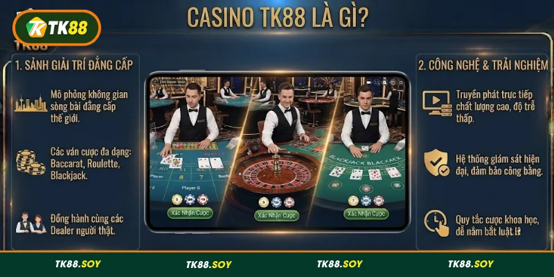 Vài nét về Casino TK88